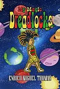 E-Book (epub) My Magic Dreadlocks von Enrico Miguel Thomas