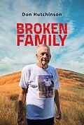 E-Book (epub) Broken Family von Don Hutchinson