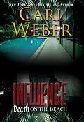 E-Book (epub) Influence: Death on the Beach von Carl Weber