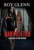 E-Book (epub) Manipulation von Roy Glenn