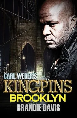 E-Book (epub) Carl Weber's Kingpins: Brooklyn von Brandie Davis