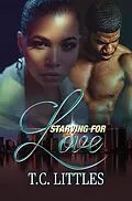 E-Book (epub) Starving for Love von T. C. Littles