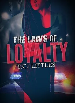 E-Book (epub) The Laws of Loyalty von T. C. Littles