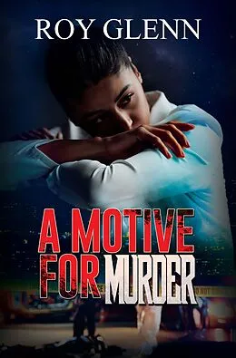 E-Book (epub) A Motive for Murder von Roy Glenn