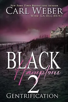 E-Book (epub) Black Hamptons 2 von Carl Weber, La Jill Hunt