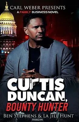 E-Book (epub) Curtis Duncan, Bounty Hunter von Ben Stevens, La Jill Hunt