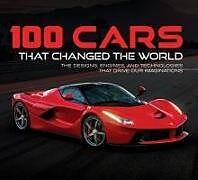 Livre Relié 100 Cars That Changed the World de Publications International Ltd, Auto Editors of Consumer Guide