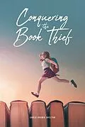E-Book (epub) Conquering the Book Thief von Carla Brown Shelton