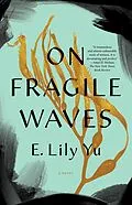 E-Book (epub) On Fragile Waves von E. Lily Yu