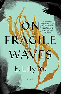 E-Book (epub) On Fragile Waves von E. Lily Yu