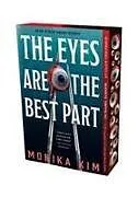 Kartonierter Einband (Kt) The Eyes Are the Best Part: Deluxe Limited Edition von Monika Kim