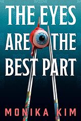 E-Book (epub) The Eyes Are the Best Part von Monika Kim