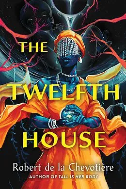 E-Book (epub) The Twelfth House von Robert de la Chevotiere