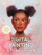 Couverture cartonnée The Beginner's Guide to Digital Painting de Sara Tepes