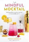 Livre Relié The Mindful Mocktail de Natalie Battaglia