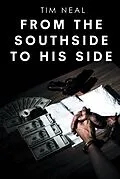E-Book (epub) From The Southside To His Side von Tim Neal