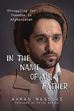 E-Book (epub) In the Name of my Father von Ahmad Massoud