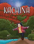 E-Book (epub) Kachina von Alexandra Lopez
