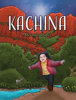 E-Book (epub) Kachina von Alexandra Lopez