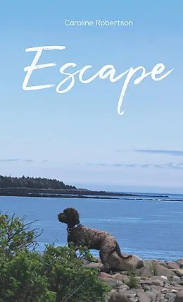E-Book (epub) Escape von Caroline Robertson