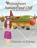 E-Book (epub) Adventures of Autumn and Cliff von Thomasina M D'Arezzo