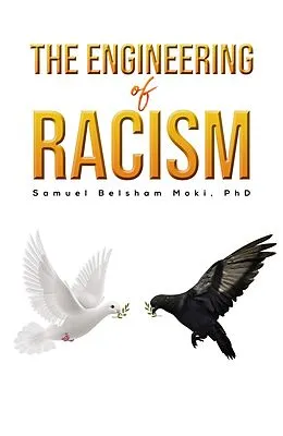 E-Book (epub) Engineering of Racism von Moki