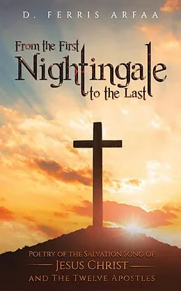 E-Book (epub) From the First Nightingale to the Last von D. Ferris Arfaa