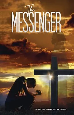 E-Book (epub) Messenger von Marcus Anthony Hunter
