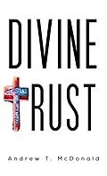E-Book (epub) Divine Trust von Andrew T. McDonald