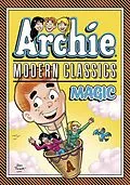 E-Book (pdf) Archie: Modern Classics Magic von Archie Superstars