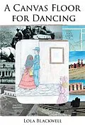 E-Book (epub) A Canvas Floor For Dancing von Lola Blackwell