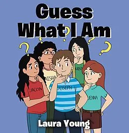 E-Book (epub) Guess What I Am von Laura Young