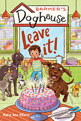 Fester Einband Barker's Doghouse 2: Leave It! von Maria Bea Alfano