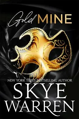 E-Book (epub) Gold Mine von Skye Warren