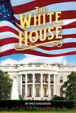 E-Book (epub) White House von Schlesinger Emily Schlesinger