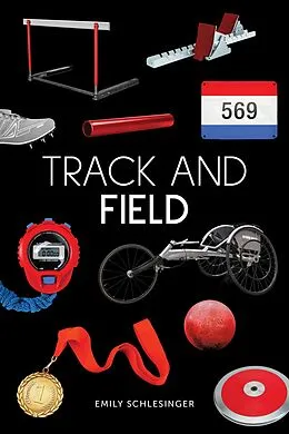 E-Book (epub) Track and Field von Schlesinger Emily Schlesinger