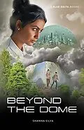 E-Book (pdf) Beyond the Dome von Silva Shanna Silva