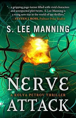 E-Book (epub) Nerve Attack (A Kolya Petrov Thriller) von S. Lee Manning