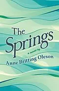 E-Book (epub) The Springs von Anne Britting Oleson