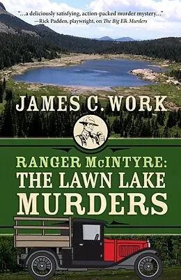 E-Book (epub) Ranger McIntyre: The Lawn Lake Murders (A Ranger McIntyre Mystery, #7) von James C. Work