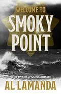 E-Book (epub) Welcome to Smoky Point von Al Lamanda