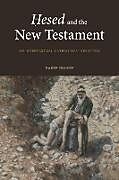 Couverture cartonnée Hesed and the New Testament de Karen Nelson