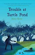 E-Book (epub) Trouble at Turtle Pond von Diana Renn
