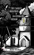 E-Book (epub) The Secret Chamber of Gwendolyn Riston von Janet Graber