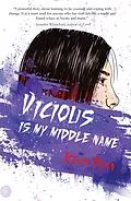 E-Book (epub) Vicious is My Middle Name von Kevin Dunn