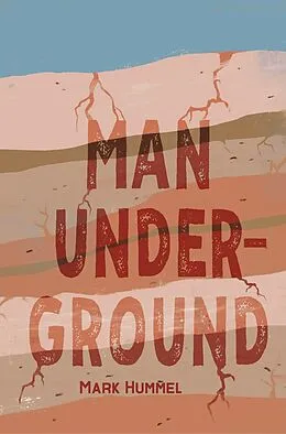 E-Book (epub) Man, Underground von Mark Hummel