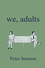 eBook (epub) We, Adults de Peter Stenson