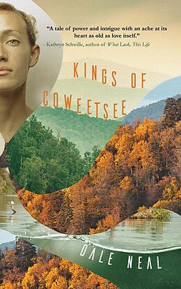 eBook (epub) Kings of Coweetsee de Dale Neal