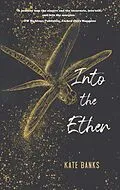 E-Book (epub) Into the Ether von Kate Banks