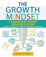 Couverture cartonnée The Growth Mindset Classroom-Ready Resource Book de Annie Brock, Heather Hundley